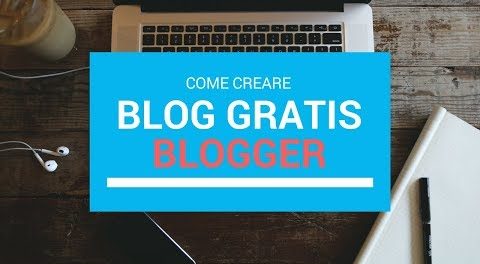 Come Creare un Blog Gratis con Google