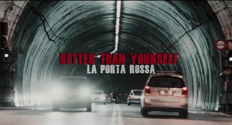 La Porta Rossa – Better than Yourself