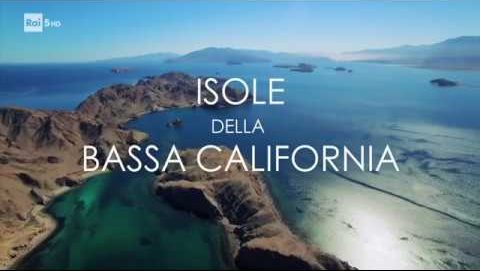 Docufilm Isole della Bassa California Documentario natura